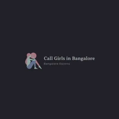 Best Call Girls and Escorts in Bangalore 