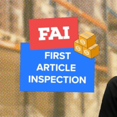 First Article Inspection&thinsp;